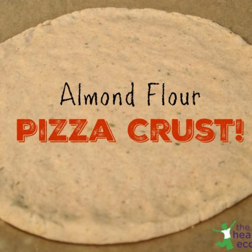 Almond Flour Pizza Crust (Ketolicious!) Healthy Home Economist