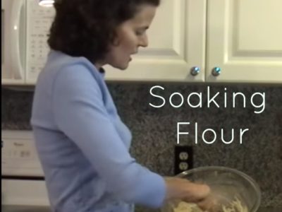 Soaking Flour for Maximum Digestibility (+ VIDEO)