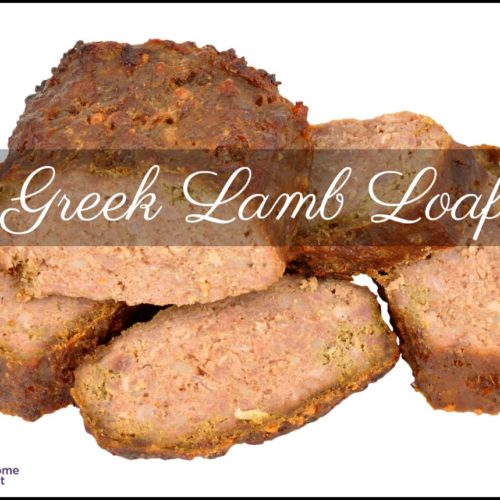 Traditional Greek Lamb Loaf Recipe Healthy Home Economist