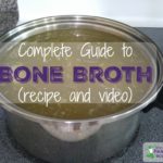 Benefits of Gelatin Rich Homemade Bone Broth (Recipes + VIDEO)