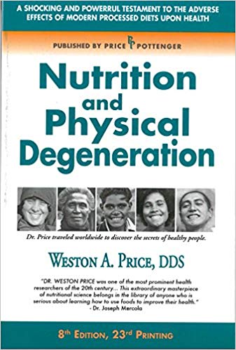 nutrition and physical degeneration