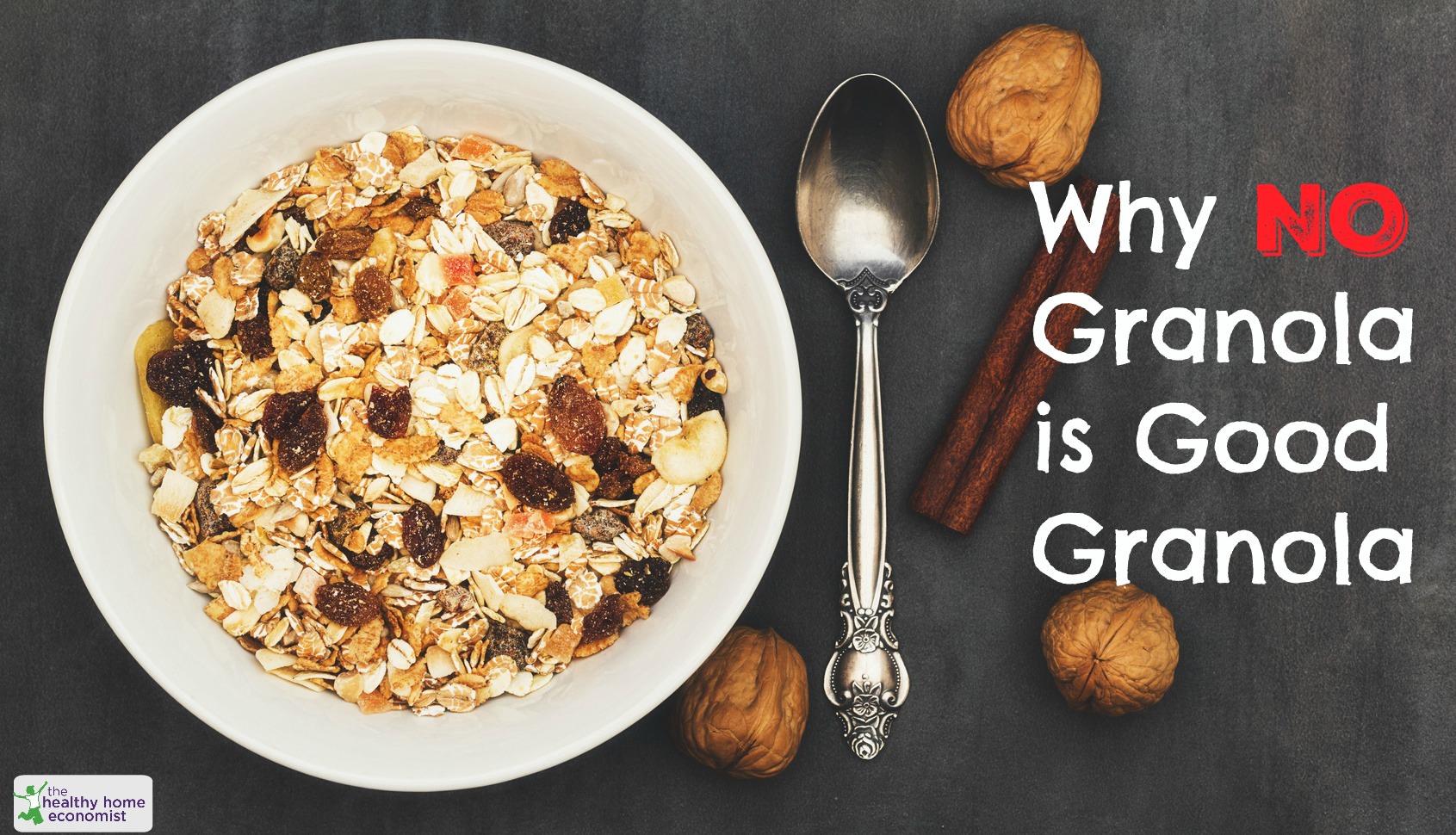 Why No Granola Is Good Granola The Healthy Home Economist why-no-granola-is-good-granola-the-healthy-home-economist