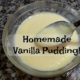 Homemade Vanilla Pudding (Recipe + Video How-to)