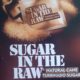 "Sugar in the Raw" is Not Really Raw at All!