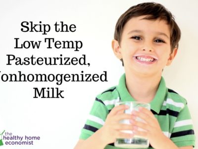 low temp pasteurized milk, nonhomogenized milk