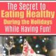 healthy and fun holiday eating