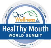 HealThy Mouth FREE World Summit Starts THIS Weekend! 1