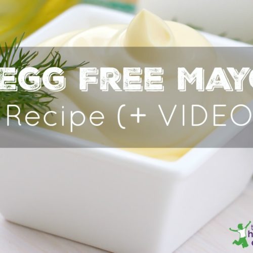 Egg Free Mayonnaise Recipe (+ VIDEO) The Healthy Home Economist