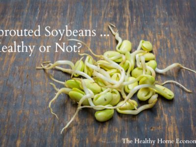Why Sprouted Soy is Actually Worse Than Unsprouted (Even if Organic)