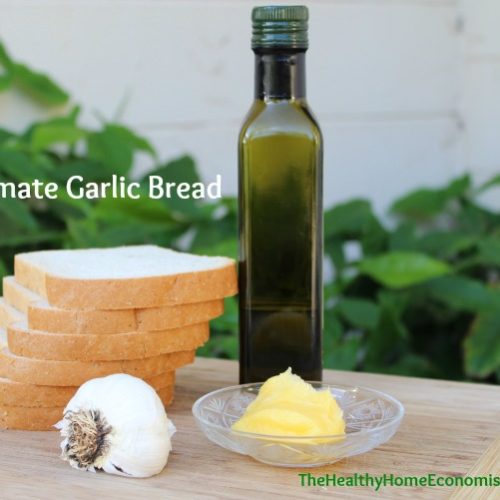 Traditional Garlic Bread Recipe Healthy Home Economist