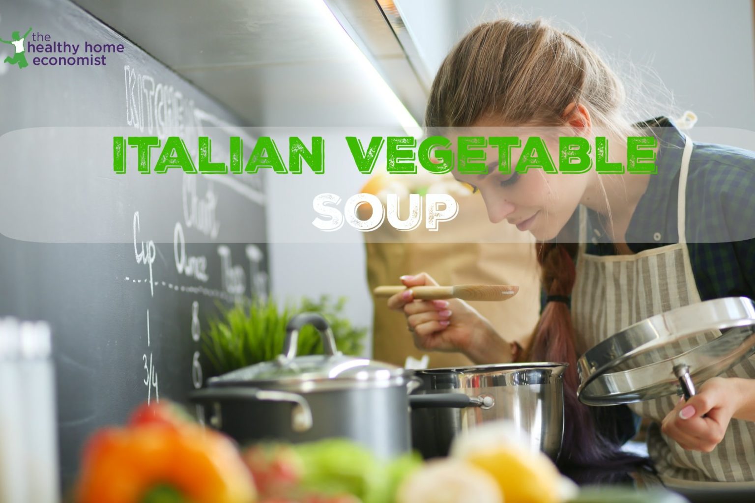 Italian Vegetable Soup (No Broth Needed) Healthy Home Economist