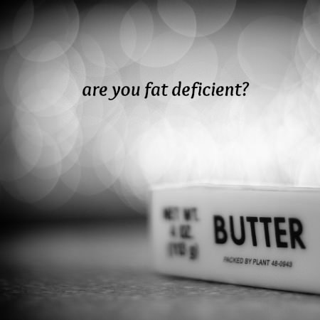 fat deficiency