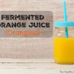 How to Make Orangina (Fermented Orange Juice) + Video