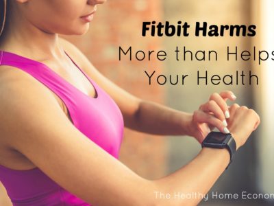 Why a Fitbit Harms More Than Helps Your Health 1