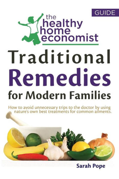 traditional remedies for modern families book