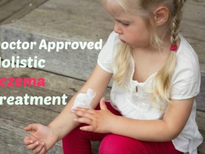 Doctor Approved Remedies for Eczema Treatment