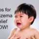 Tips for Eczema Relief NOW (while healing from within)