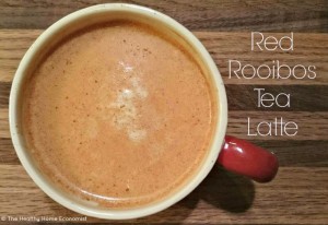 Red Rooibos Latte: Naturally Caffeine Free | The Healthy Home Economist