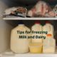 Freezing Milk (and other fresh dairy tips)