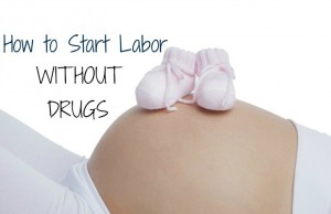 9 Methods for Inducing Labor without Drugs | Healthy Home Economist