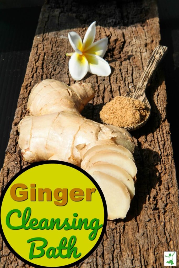 Ginger Bath Detox. Ideal Warm Weather Cleansing Soak Healthy Home