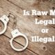 is raw milk legal