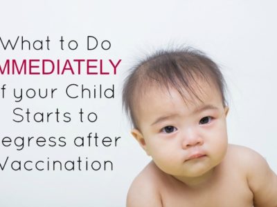 Vaccine Detox: Do This IMMEDIATELY if Baby Regresses after Shots