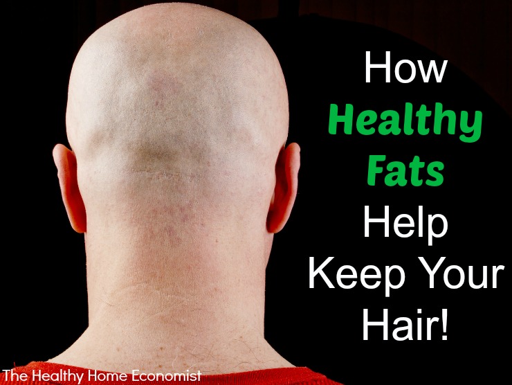 saturated fat prevents hair loss