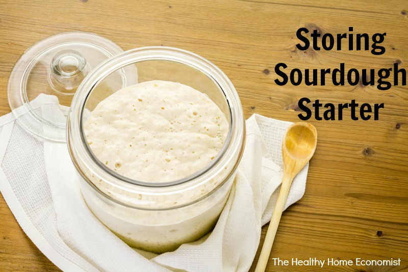 storing sourdough starter