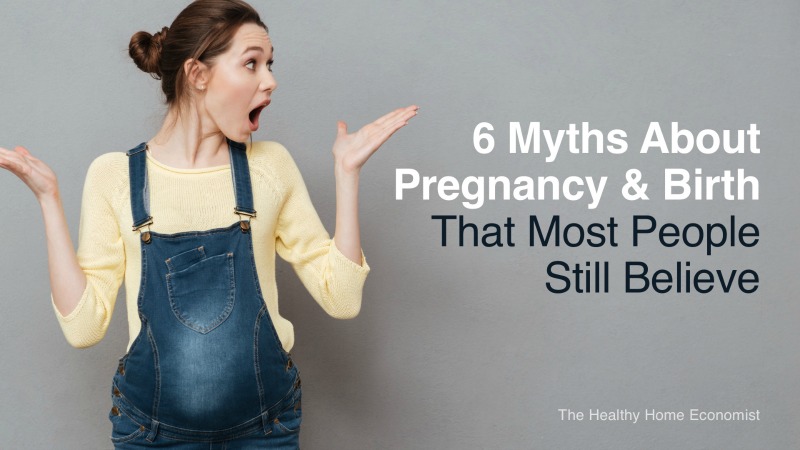 childbirth and pregnancy myths