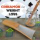 Cinnamon for Weight Loss: Does it Work?