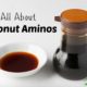 Coconut Aminos vs Soy Sauce or Liquid Aminos: Which is Best?