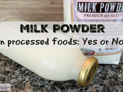 Milk Powder in Processed Foods. Does Organic Eliminate the Risks?