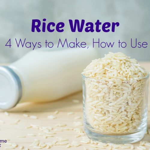 4 Ways To Make Rice Water How To Use Healthy Home Economist