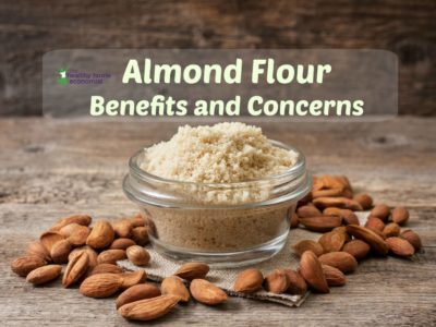 Benefits and Concerns of Almond Flour (+ how to enjoy safely!)