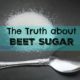 Why is BEET SUGAR So Deadly for People and the Planet? 1