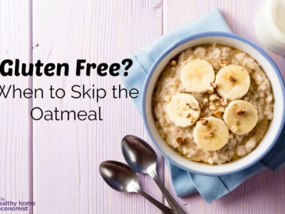 No, Your Oatmeal is Not Gluten Free (no matter what the label says)