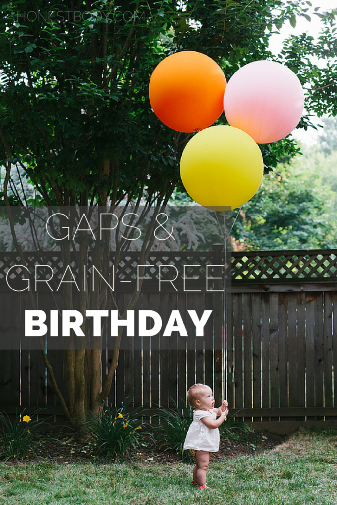 A Grain Free GAPS Birthday Party!