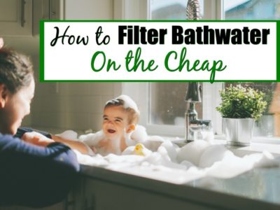 filtered bathwater