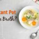 instant pot bone broth