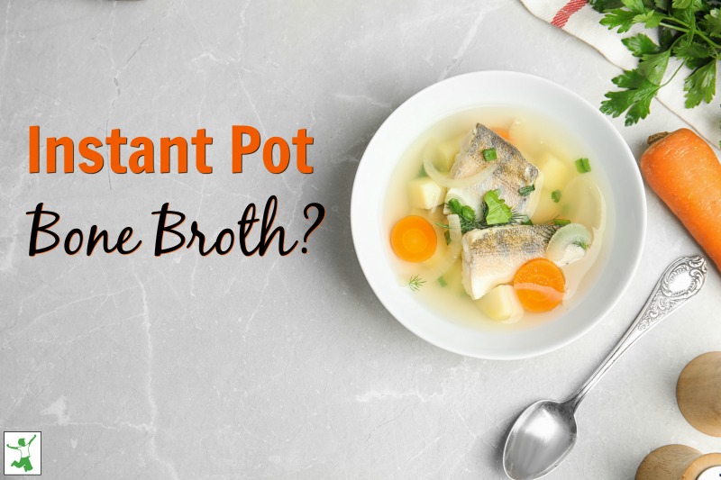 instant pot bone broth