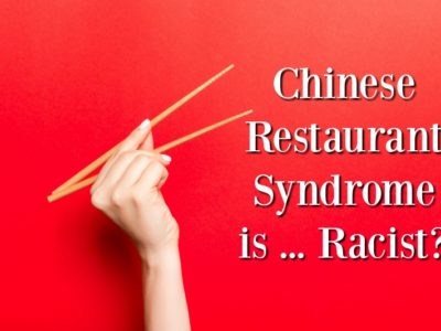 chinese restaurant syndrome