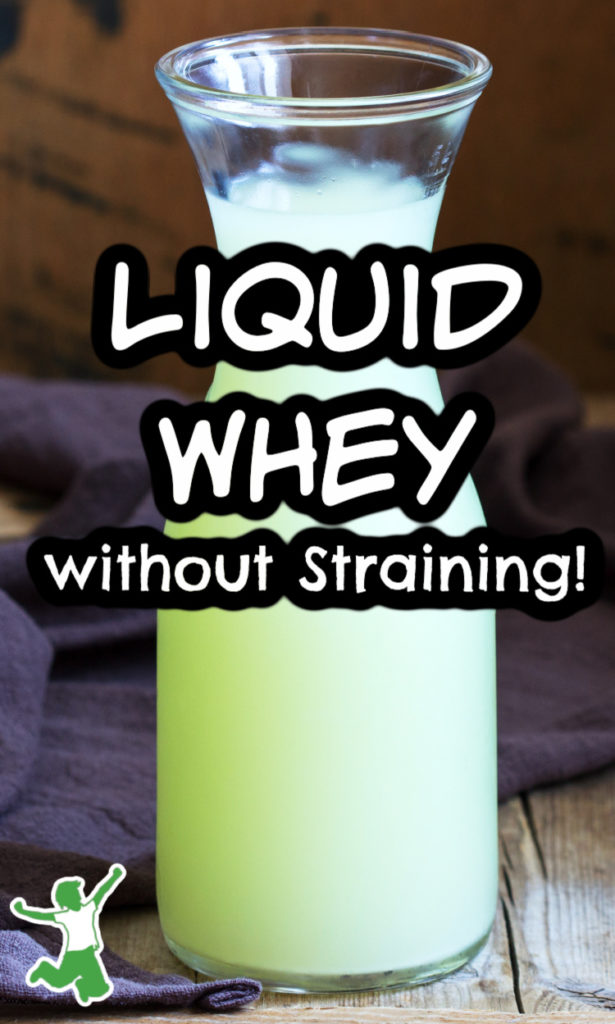 carafe of unstrained whey on a counter