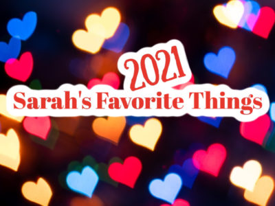 sarah's favorite things 2021 list