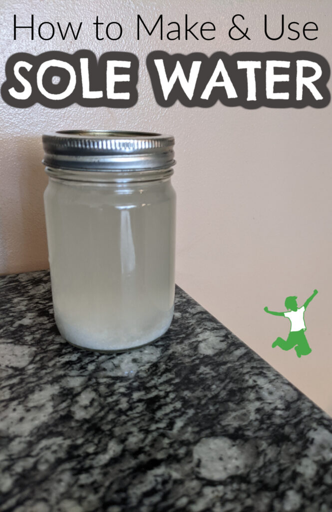 homemade sole water in a jar on shelf