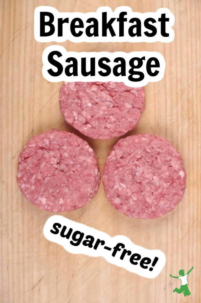 patties of sugar-free homemade breakfast sausage on wood cutting board